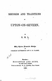 View Free PDF Records and Traditions of Upton on Severn 1869