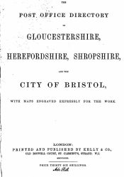 View Free PDF (Google Books) The Post Office Directory of Gloucestershire, Herefordshire, Shropshire and the City of Bristol 1863