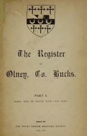 View Free PDF The Register of the Parish of Olney, Co. Bucks 1665 to 1812 pt1