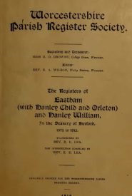 View Free PDF The Registers of Eastham (with Hanley Child and Orleton) and Hanley William, in the Deanery of Burford, 1572 to 1812