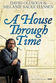 View Book Details* A House Through Time by David Olusoga (Author), Melanie Backe-Hansen (Author)