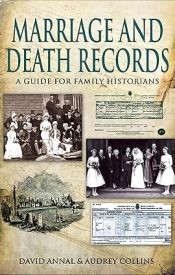 View Book Details* Marriage and Death Records: A Guide for Family Historians by David Annal (Author)