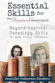 View Book Details* Essential Skills for The Occasional Genealogist: Beyond-beginner Genealogy Skills for Busy Family Historians