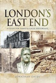 View Book Details* London's East End A Guide for Family & Local Historians