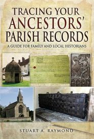 View Book Details* Tracing Your Ancestors' Parish Records: A Guide for Family and Local Historians