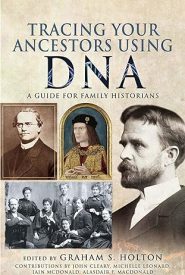 View Book Details* Tracing Your Ancestors Using DNA: A Guide for Family Historians by Graham S. Holton (Author)