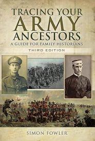 View Book Details* Tracing Your Army Ancestors: A Guide for Family Historians
