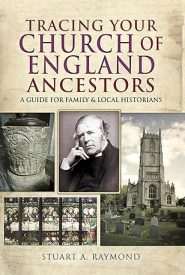View Book Details* Tracing Your Church of England Ancestors: A Guide for Family & Local Historians (Tracing Your Ancestors)