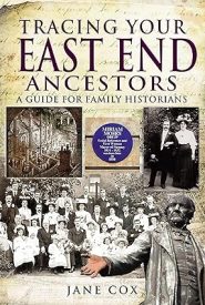 View Book Details* Tracing Your East End Ancestors: A Guide for Family Historians by Jane Cox (Author)