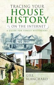 View Book Details* Tracing Your House History on the Internet: A Guide for Family Historians