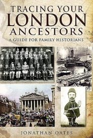 View Book Details* Tracing Your London Ancestors: A Guide for Family Historians by Jonathan Oates (Author)