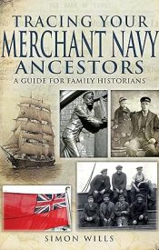 View Book Details* Tracing Your Merchant Navy Ancestors: A Guide for Family Historians