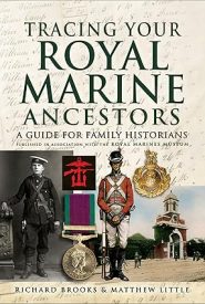 View Book Details* Tracing Your Royal Marine Ancestors: A Guide for Family Historians