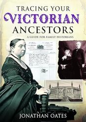 View Book Details* Tracing Your Victorian Ancestors A Guide for Family Historians