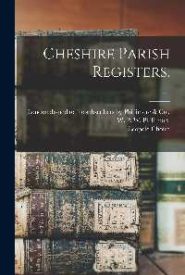 View Book Details* Cheshire Parish Registers v1 Marriages Paperback