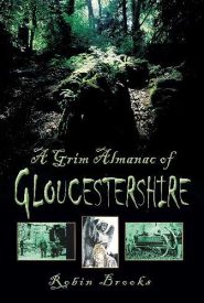 View Book Details* A Grim Almanac of Gloucestershire