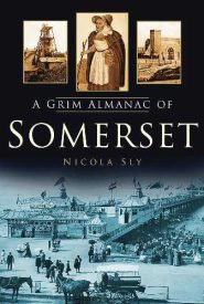 View Book Details* A Grim Almanac of Somerset