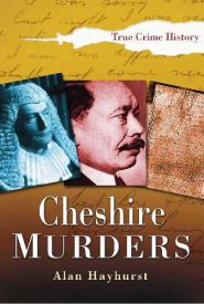 View Book Details* Cheshire Murders by Alan Hayhurst