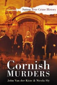 View Book Details* Cornish Murders (True Crime History)