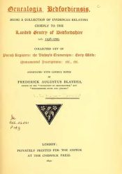 View Free PDF Genealogia Bedfordiensis; being a collection of evidences relating chiefly to the landed gentry of Bedfordshire, A. D. 1538 1700