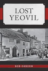 View Book Details* Lost Yeovil by Bob Osborn