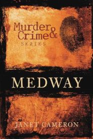 View Book Details* Medway Murder & Crime
