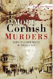 View Book Details* More Cornish Murders (True Crime History)