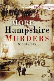View Book Details* More Hampshire Murders (True Crime History)