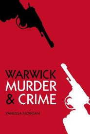 View Book Details* Murder and Crime Warwick (Murder & Crime)
