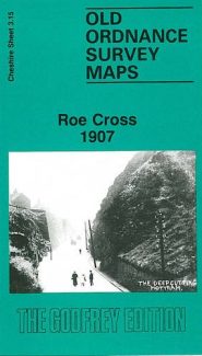 View Map Details* Roe Cross 1907 Cheshire Sheet 3.15