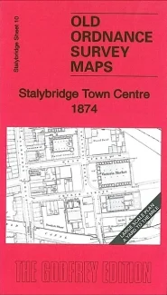 View Map Details* Stalybridge Town Centre 1874 Stalybridge Large Scale Sheet 10