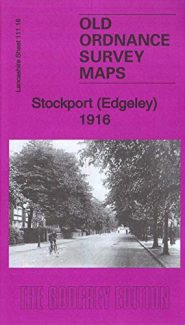 View Map Details* Stockport (Edgeley) 1916 Lancashire Sheet 111.16a