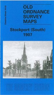 View Map Details* Stockport (South) 1907 Cheshire Sheet 19.03