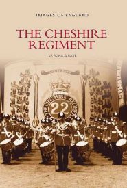 View Book Details* The Cheshire Regiment (Images of England)