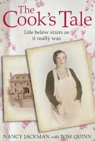 View Book Details* The Cook's Tale: The remarkable true story of life below stairs (True Stories of Life Below Stairs)