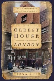 View Book Details* The Oldest House in London by Fiona Rule