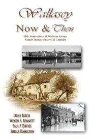 View Book Details* Wallasey Now and Then The Family History Society of Cheshire