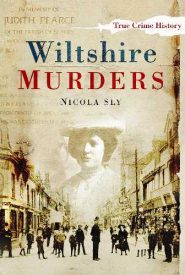 View Book Details* Wiltshire Murders (Sutton True Crime History)