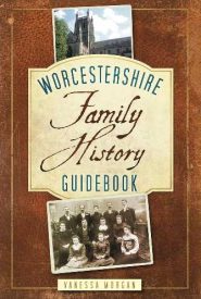 View Book Details* Worcestershire Family History Guidebook
