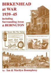 View Book Details* Birkenhead at War 1939-45: Including Surrounding Areas and Bebington
