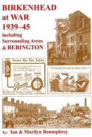 View Book Details* Birkenhead at War 1939-45: Including Surrounding Areas and Bebington