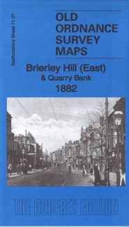 View Map Details* Brierley Hill (East) & Quarry Bank 1882 Staffordshire Sheet 71.07a