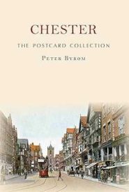 View Book Details* Chester The Postcard Collection by Peter Byrom