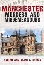 View Book Details* Manchester Murders and Misdemeanours