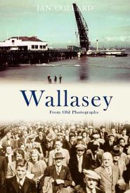 View Book Details* Wallasey from Old Photographs
